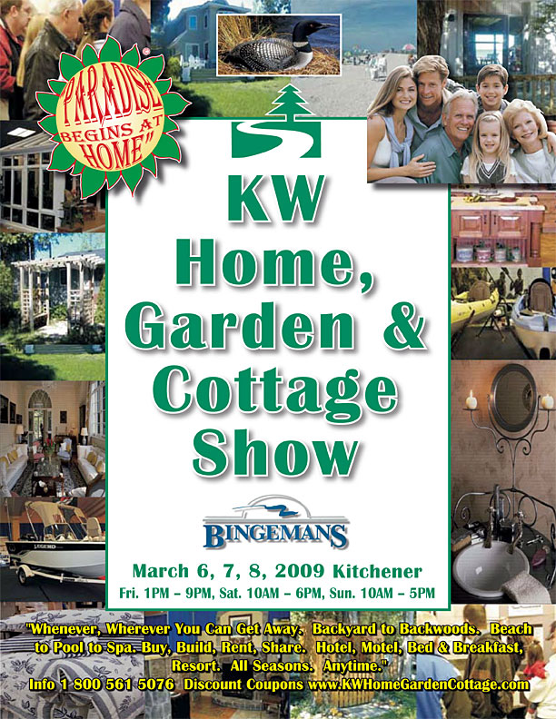 KW Home, Garden and Cottage Show March 6, 2009 to March 8, 2009